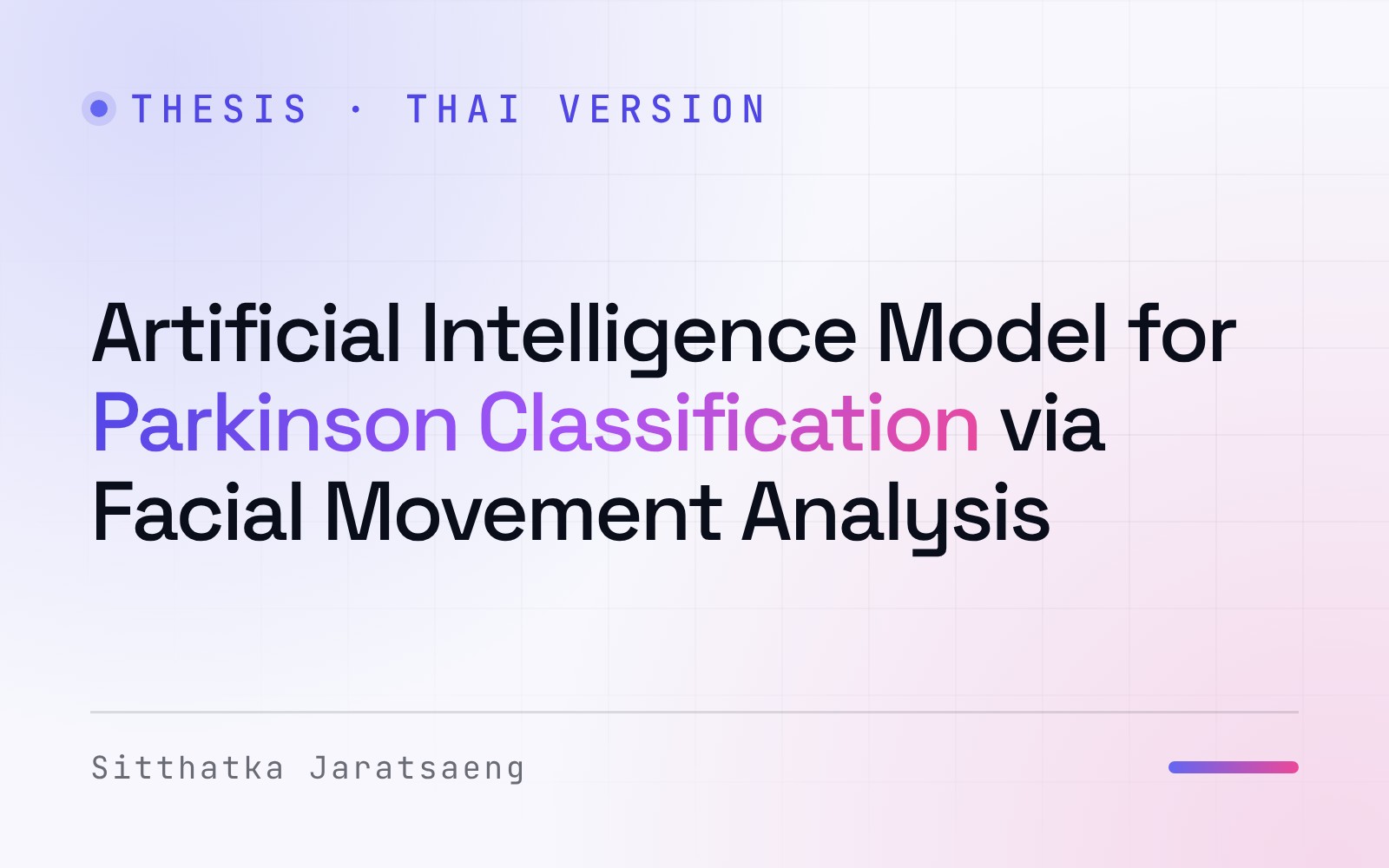 Thesis cover: Artificial Intelligence Model for Parkinson Classification via Facial Movement Analysis